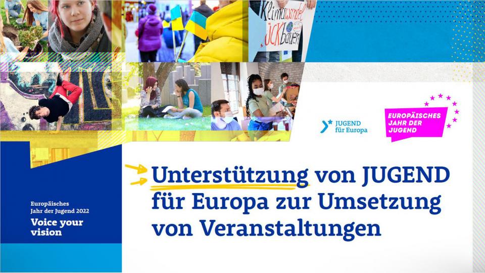 Unterstützung von JUGEND für Europa zur Umsetzung von Veranstaltungen