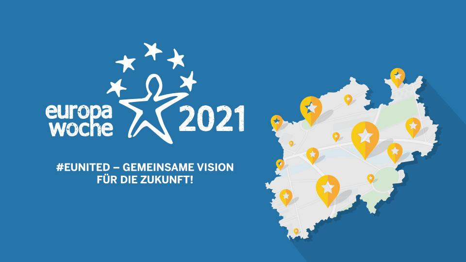 Europawoche 2021: #EUnited – gemeinsame Vision für die Zukunft in Nordrhein-Westfalen