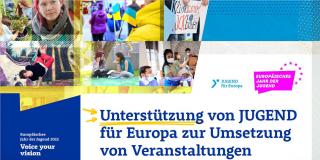 Unterstützung von JUGEND für Europa zur Umsetzung von Veranstaltungen