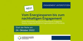 Start der Online-Veranstaltungsreihe »Vom Energiesparen bis zum nachhaltigen Engagement« am 24. Oktober 2022